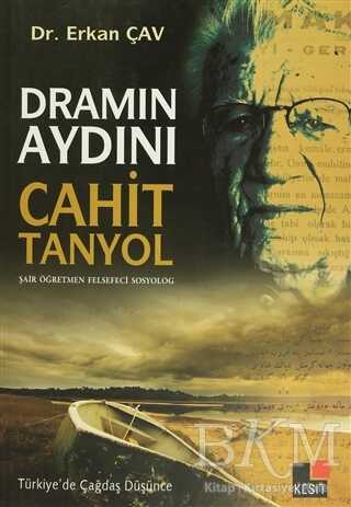 Dramın Aydını Cahit Tanyol - Kesit Yayınları