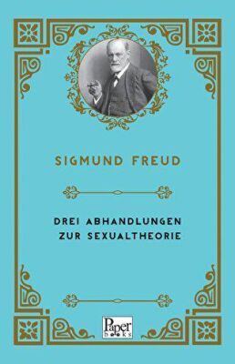 Drei Abhandlungen Zur Sexualtheorie - 1