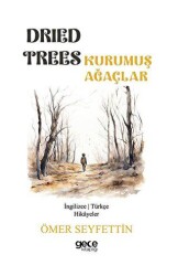 Dried Trees - Kurumuş Ağaçlar - Gece Kitaplığı