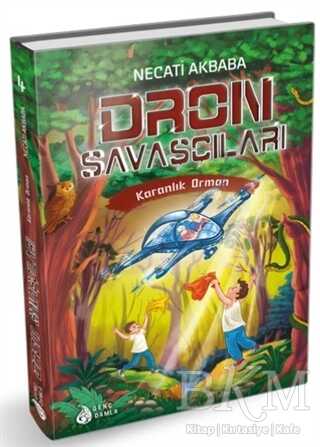 Karanlık Orman - Dron Savaşçıları - Genç Damla Yayınevi