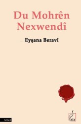 Du Mohren Nexwendi - Ziz Yayınları