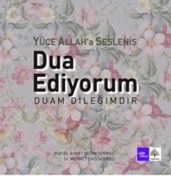 Dua Ediyorum Duam Dileğimdir - Grafiker Yayınları