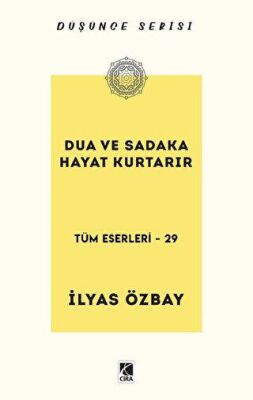 Dua ve Sadaka Hayat Kurtarır - 1
