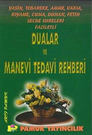 Dualar ve Manevi Tedavi Rehberi Yasin-002 - Pamuk Yayıncılık