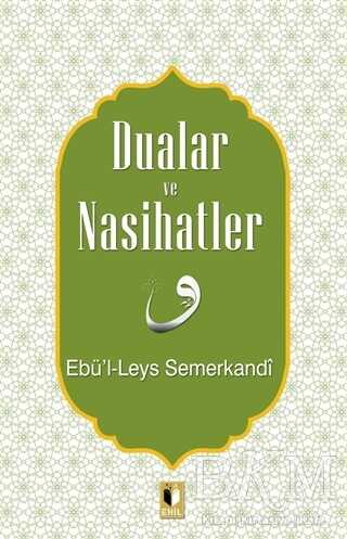 Dualar ve Nasihatler - Ehil Yayınları