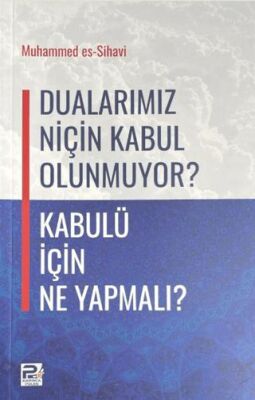 Dualarımız Niçin Kabul Olunmuyor kapağı