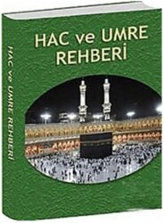 Dualı Hac ve Umre Rehberi - Merve Yayınları