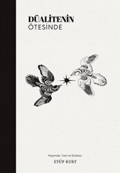 Düalitenin Ötesinde - İkinci Adam Yayınları