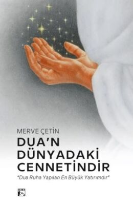 Dua’n Dünyadaki Cennetindir - 1