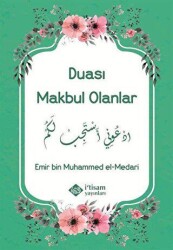 Duası Makbul Olanlar - İtisam Yayınları