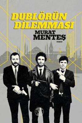 Dublörün Dilemması - 1
