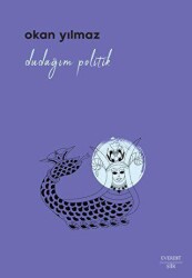 Dudağım Politik - Everest Yayınları