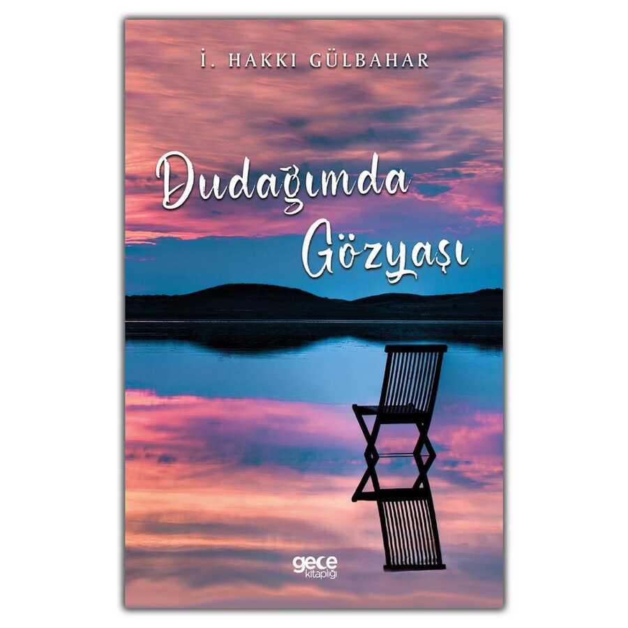 Dudağımda Gözyaşı - Gece Kitaplığı