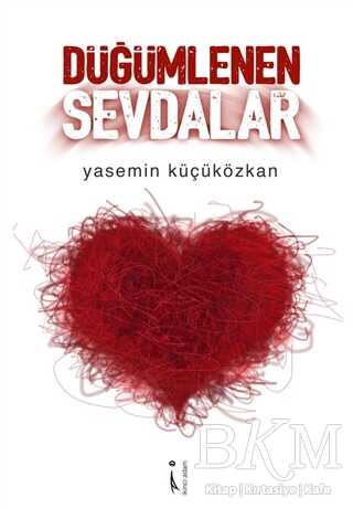 Düğümlenen Sevdalar