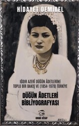 Düğün Adetleri Bibliyografyası - Onur Kitap