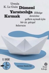 Dümeni Yaratıcılığa Kırmak - Hep Kitap