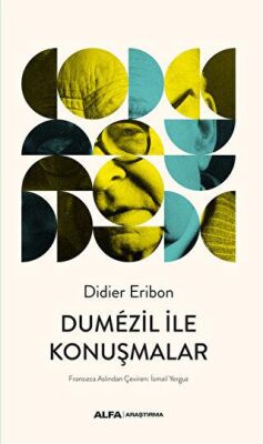 Dumezil İle Konuşmalar - 1