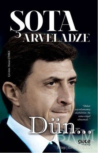 Dün... - Gece Kitaplığı