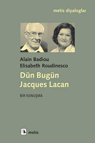 Dün Bugün Jacgues Lacan - Metis Yayınları