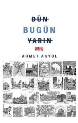 Dün Bugün Yarın - 1