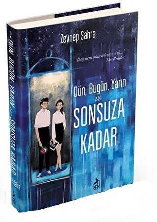 Dün, Bugün, Yarın ve Sonsuza Kadar - Ren Kitap