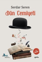 Dün Cemiyeti - Deniz Kültür Sanat Edebiyat Yayınları