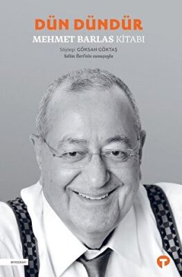 Dün Dündür - Mehmet Barlas Kitabı kapağı