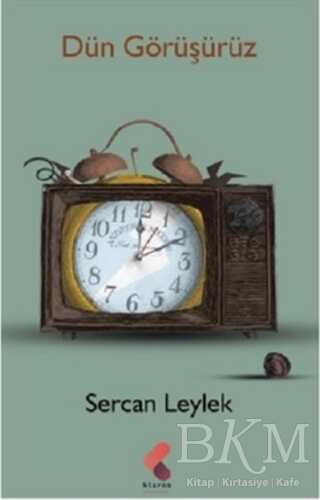 Dün Görüşürüz - Klaros Yayınları