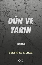 Dün ve Yarın - Bengisu Yayınları