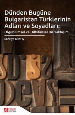 Dünden Bugüne Bulgaristan Türklerinin Adları ve Soyadları - 1