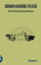 Dünden Bugüne Evlilik - Kabalcı Yayınevi - Doruk Yayınları