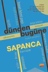 Dünden Bugüne Sapanca - Nobel Bilimsel Eserler
