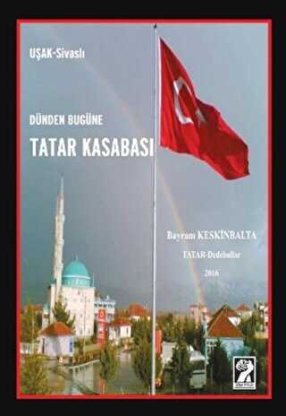Dünden Bugüne Tatar Kasabası - İştirak Yayınevi