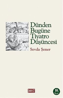 Dünden Bugüne Tiyatro Düşüncesi kapağı