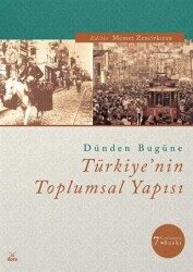 Dünden Bugüne Türkiye’nin Toplumsal Yapısı - Dora Basım Yayın