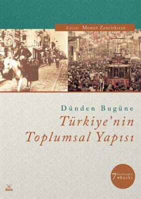 Dünden Bugüne Türkiye’nin Toplumsal Yapısı - 1