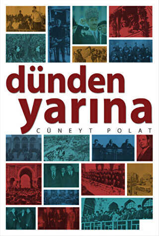 Dünden Yarına - Yazıgen Yayınevi