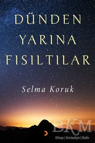 Dünden Yarına Fısıltılar - 1