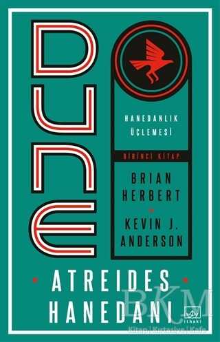 Dune: Atreides Hanedanı - Hanedanlık Üçlemesi Birinci Kitap - İthaki Yayınları