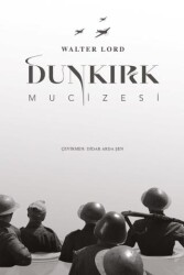 Dunkirk Mucizesi - Selenge Yayınları
