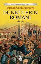 Dünkülerin Romanı - Dorlion Yayınları