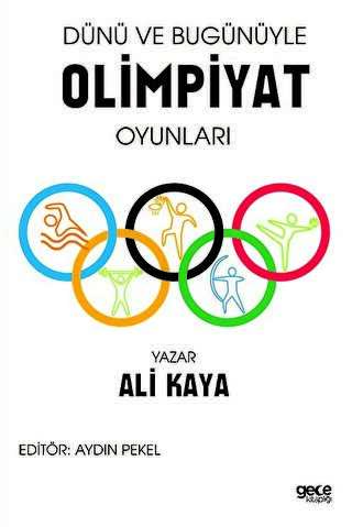 Dünü ve Bugünüyle Olimpiyat Oyunları - Gece Kitaplığı