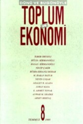 Dünü ve Bugünüyle Toplum ve Ekonomi Sayı: 8 - Bağlam Yayınları