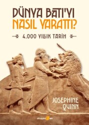 Dünya Batı’yı Nasıl Yarattı? - Okuyan Us Yayınları