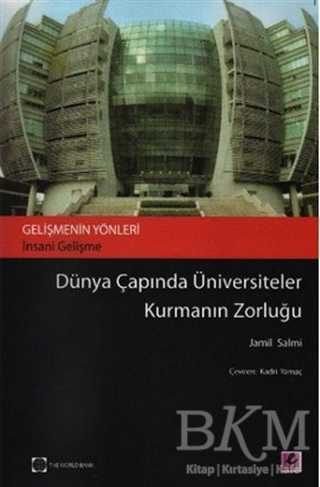 Dünya Çapında Üniversiteler Kurmanın Zorluğu - Efil Yayınevi