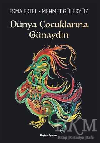 Dünya Çocuklarına Günaydın - Doğan Egmont Yayıncılık