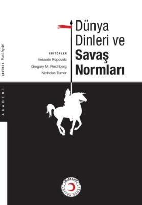 Dünya Dinleri ve Savaş Normları - 1