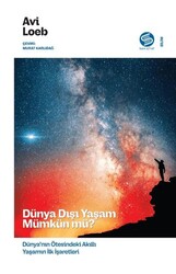 Dünya Dışı Yaşam Mümkün Mü? - Sahi Kitap