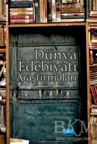 Dünya Edebiyatı Araştırmaları - Nobel Akademik Yayıncılık