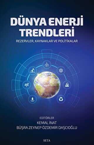 Dünya Enerji Trendleri - Seta Yayınları
